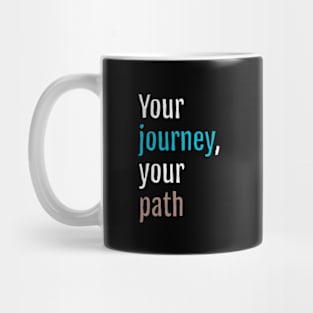 Your journey, your path (Black Edition) Mug